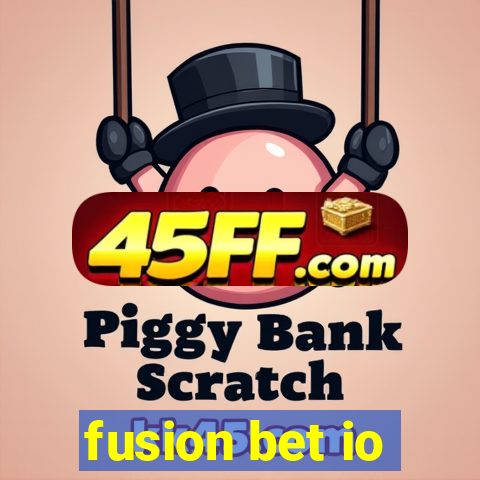 fusion bet io